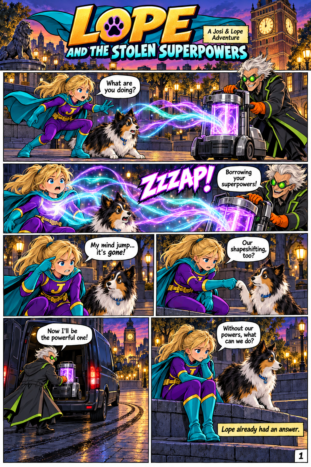 Lope and Josi confront Professor Static, who has stolen their superpowers